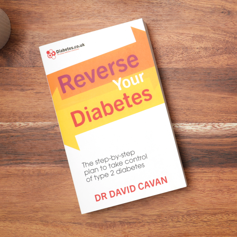 Reverse Your Diabetes: The Step-by-Step Plan to Take Control of Type 2 Diabetes by Dr David Cavan